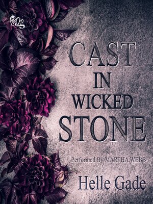 cover image of Cast in a Wicked Stone